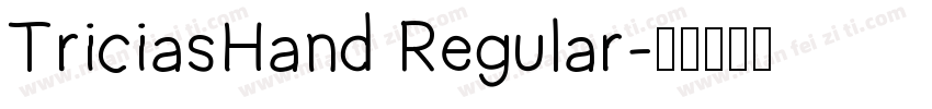 TriciasHand Regular字体转换